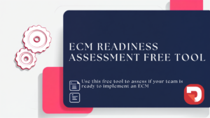ecm readiness assessment